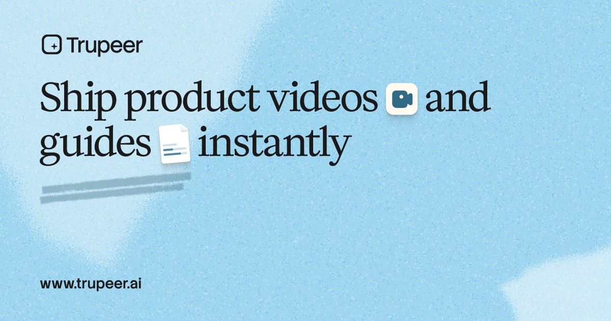 Trupeer AI Review 2026: Turn a Screen Recording Into Studio-Quality Videos & Docs
